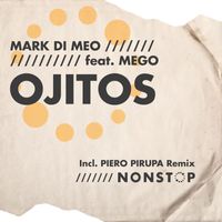Mark Di Meo - Ojitos (Incl. Piero Pirupa Remix)