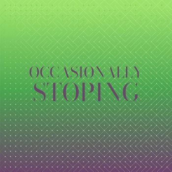 Various Artists - Occasionally Stoping