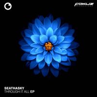 Seathasky - Through It All EP