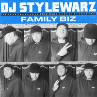Dj Stylewarz - FAMILY BIZ