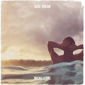 MICKE LEONE - Azul Dream