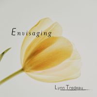 Lynn Tredeau - Envisaging
