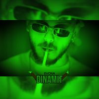 Evona - Dinamit (Explicit)