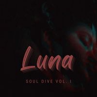 Luna - Soul Dive Vol. I