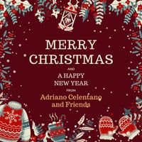 Adriano Celentano, Fabrizio De Andre, Enzo Jannacci - Merry Christmas and A Happy New Year from Adriano Celentano and Friends (Explicit)