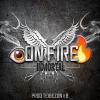 Inmortal - On fire (Explicit)