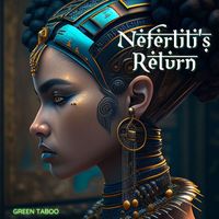 Green Taboo - Nefertiti's Return
