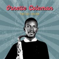 Ornette Coleman - Ornette Coleman (Vintage Charm)