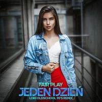 Fair Play - Jeden Dzień (Loki Oldschool 90s Remix)
