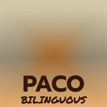 Various Artists - Paco Bilinguous