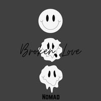Nomad - Broken Love