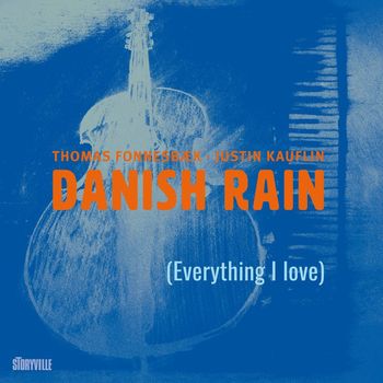 Thomas Fonnesbæk & Justin Kauflin - Everything I Love