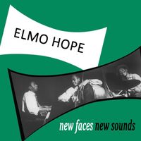 Elmo Hope - New Faces New Sounds