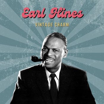 Earl Hines - Earl Hines (Vintage Charm)