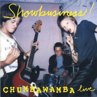 Chumbawamba - Showbusiness!
