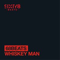 68 Beats - Whiskey Man