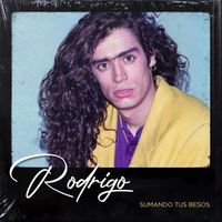 Rodrigo - Sumando tus besos