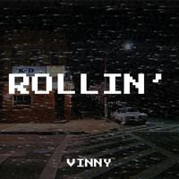 Vinny - Rollin’ (Explicit)