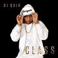 DJ Quik - Class