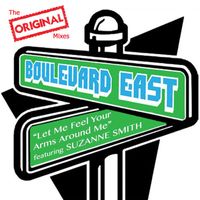 Boulevard East - Let Me Feel Your Arms Around Me