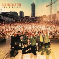 Les Yeux D'La Tête - Muzika (Live)