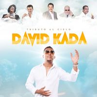 David Kada - Tributo Al Cielo: Si, Te Mentí / Lápiz De Carmín / Amor De Medio Tiempo / Lloraré / Indestructible (Medley)