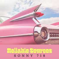Sonny 718 - Reliable Sources