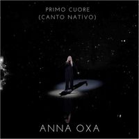 Anna Oxa - Primo Cuore (Canto nativo)