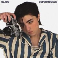 Claud - Supermodels (Explicit)