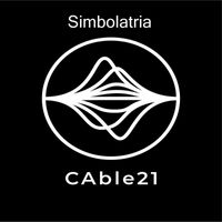 CABle21 - Simbolatria