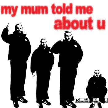 Yxngxr1 - my mum told me about u