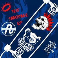 Bear Demz - Self Sabotage EP