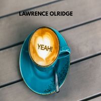 lawrence olridge - YEAH