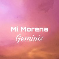 Geminis - Mi Morena