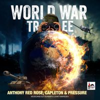 Anthony Redrose - World War Tree