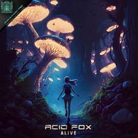Acid Fox - Alive