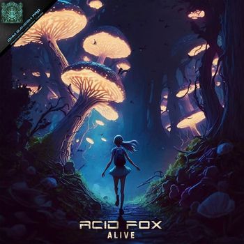 Acid Fox - Alive