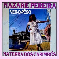 Nazaré Pereira - VER O PESO
