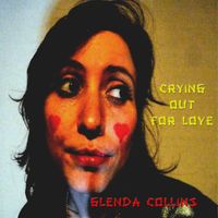 Glenda Collins - Crying Out For Love (Single)