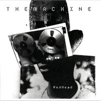 The Machine - Redhead