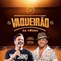 Tony Guerra - Vaqueirão da P#rra
