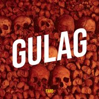 Faro - Gulag