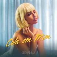 Giovanna - Cola Em Mim