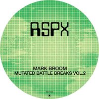 Mark Broom - Mutated Battle Breaks Vol. 2