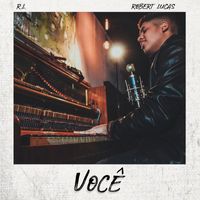 Robert Lucas - Você