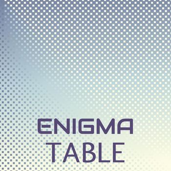 Various Artists - Enigma Table