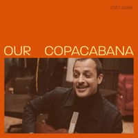 João Sabiá - Our Copacabana
