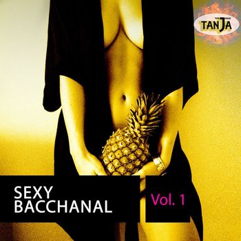 Various Artists - Sexy Bacchanal, Vol. 1
