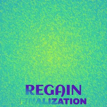 Various Artists - Regain Finalization