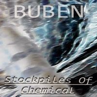 Buben - Stockpiles Of Chemical